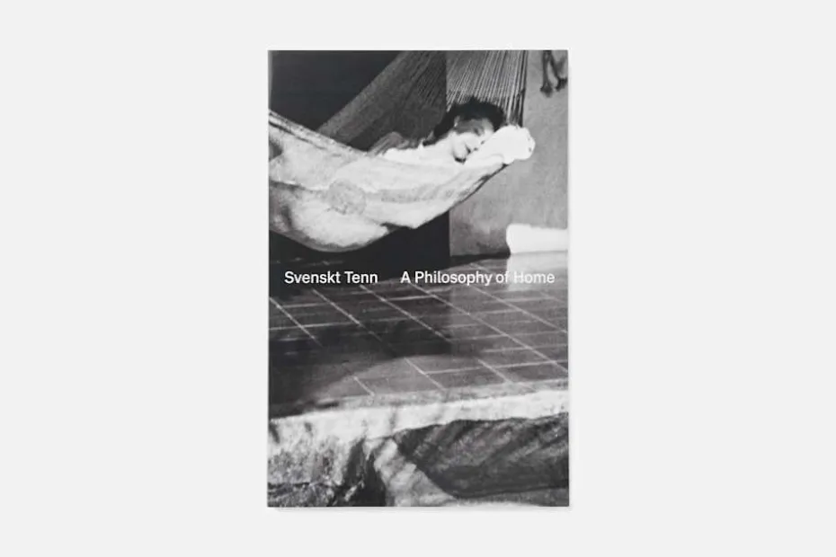 Catalogue, Svenskt Tenn: A Philosophy of Home